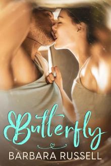 Butterfly (Grumpy-sunshine Steamy Contemporary Romance)