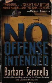 No offence Intended - Barbara Seranella