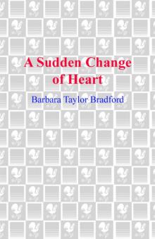 A Sudden Change of Heart