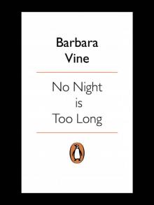 No Night is Too Long