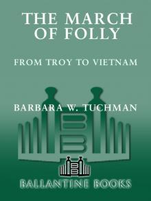 The March of Folly: From Troy to Vietnam
