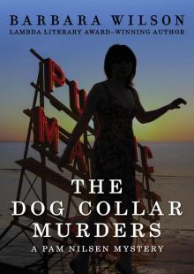The Dog Collar Murders (The Pam Nilsen Mysteries Book 3)