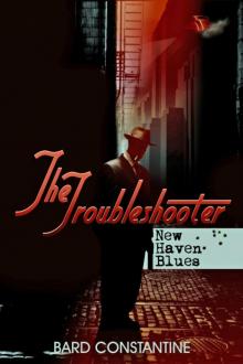 The Troubleshooter: New Haven Blues