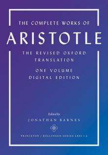 The Complete Works of Aristotle