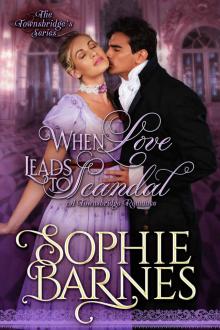 When Love Leads To Scandal (The Townsbridges, #1) When Love Leads To Scandal (The Townsbridges, #1)