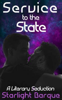 Service to the State: A literary seduction