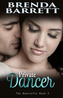 Private Dancer (The Bancrofts: Book 3)