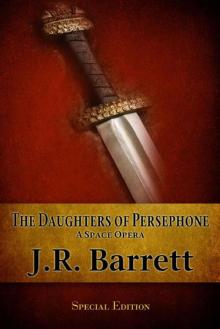 The Daughters of Persephone : A Space Opera