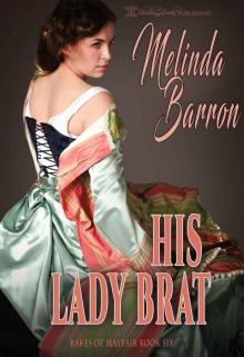 His Lady Brat: Rakes of Mayfair Book 6