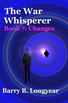 The War Whisperer: Book 7: Changes