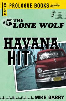 Lone Wolf #5: Havana Hit Lone Wolf #5: Havana Hit