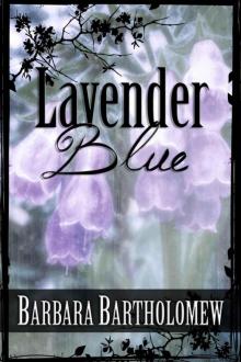 Lavender Blue: A Time Travel Romance (Lavender, Texas Series)