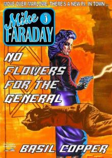 No Flowers for the General