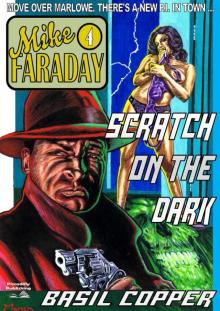 Scratch on the Dark (A Mike Faraday P.I. Mystery)