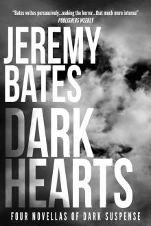Dark Hearts: Four Novellas of Dark Suspense