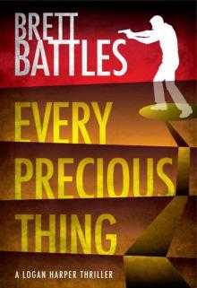 [Logan Harper 02] - Every Precious Thing