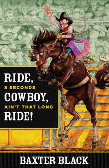 Ride, Cowboy, Ride! Ride, Cowboy, Ride!