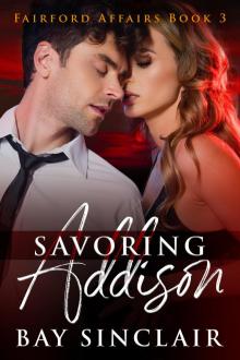 Savoring Addison (Fairford Affairs Book 3)