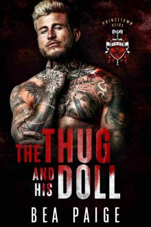 The Thug And His Doll: Drix & Lia's Story: A single mum / Millionaire Romance (Princetown Heirs Book 1) The Thug And His Doll: Drix & Lia's Story: A single mum / Millionaire Romance (Princetown Heirs Book 1)