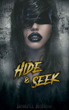 Hide & Seek (Myths & Monsters Book 2)