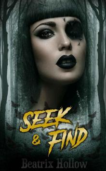 Seek & Find (Myths & Monsters Book 3)