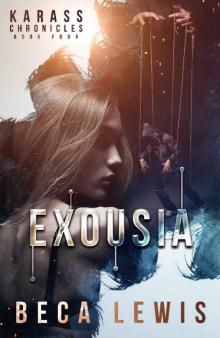 Exousia (Karass Chronicles Book 4) Exousia (Karass Chronicles Book 4)