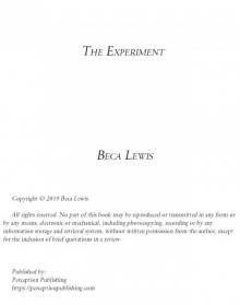 The Experiment The Experiment