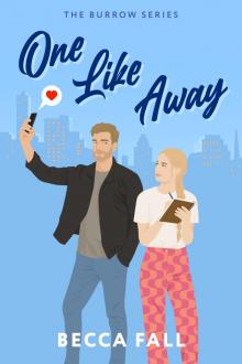 One Like Away (The Burrow Series Book 1)
