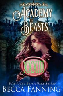 Academy of Beasts XXXIII Academy of Beasts XXXIII