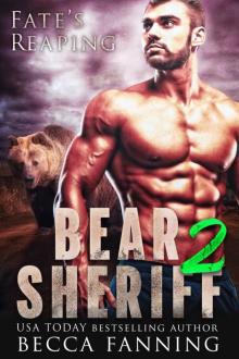 Fate’s Reaping: Bear Sheriff II