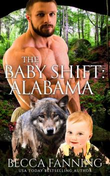 The Baby Shift- Alabama The Baby Shift- Alabama