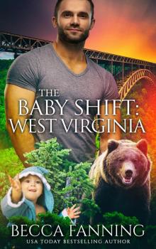 The Baby Shift- West Virginia The Baby Shift- West Virginia