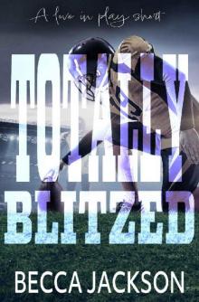 Totally Blitzed (Love In Play)