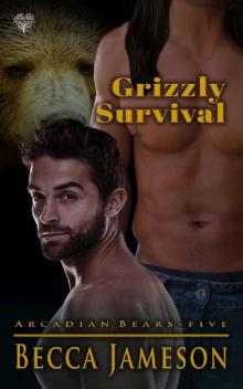 Grizzly Survival_A Paranormal Shifter M/M Romance