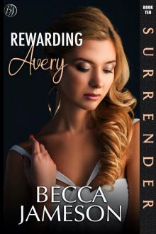 Rewarding Avery Rewarding Avery