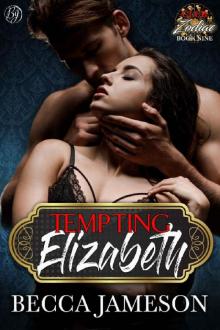 Tempting Elizabeth (Club Zodiac Book 9) Tempting Elizabeth (Club Zodiac Book 9)