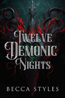 Twelve Demonic Nights: A Dark Fantasy Enemies-to-Lovers Romance