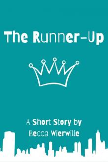 The Runner-Up The Runner-Up
