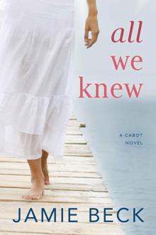 All We Knew