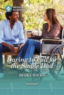 Daring to Fall for the Single Dad
