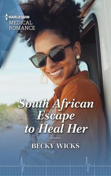 South African Escape to Heal Her