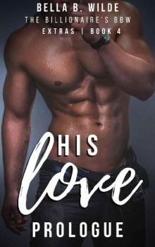 His Love- Prologue