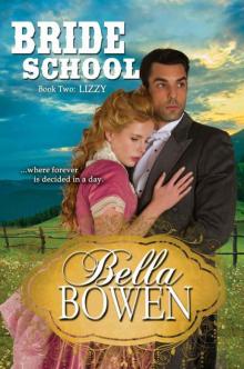 Bride School: Lizzy (The Brides of Diamond Springs Ranch 2)