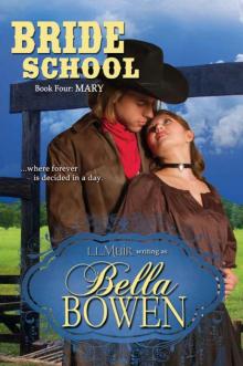 Bride School: Mary (The Brides of Diamond Springs Ranch 4)