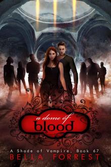 A Shade of Vampire 67_A Dome of Blood