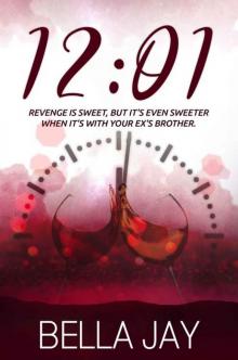 12:01: A Delusional Enemies to Lovers Romance