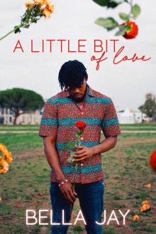A Little Bit of Love