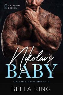 Nikolai's Baby: A Russian Mafia Romance