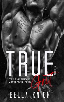 True Grit (The Nighthawks MC Book 7)