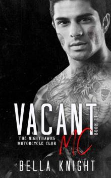 Vacant MC (The Nighthawks MC Book 11)